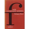 Naše postmoderní moderna, 1994