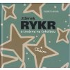 Zdenek Rykr a továrna na čokoládu