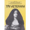 Filmový plakát TŘI VETERÁNi A4 program