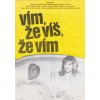 Filmová reklama - Vím, že víš, že vím (filmový plakát A4, papírová fotoska, film Itálie 1982, režie Alberto Sordi, Hrají: Alberto Sordi, Monica Vitti, Claudio Gora)