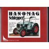Traktory Hanomag od roku 1912 do roku 1971 Armin Bauer