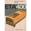 ELEKTRICKÝ VYSAVAČ ETA 400 - REKLAMNÍ PROSPEKT + ZÁRUČNÍ LIST 1984 - SOCIALISTICKÁ REKLAMA