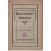 Komunistický manifest 1921 - překlad Ivan Olbracht - pěkný stav - Marx - Engels