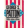 VÁLKA MÝMA OČIMA George S. Patton Jr.