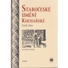 Staročeské umění kuchařské