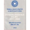 2 svazky - Československé filmy 1977 - 1980 2 svazky Šárka Bartošková, Luboš Bartošek