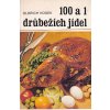 100 a 1 drůbežích jídel