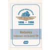 Ročenka strojvůdce 1896-1996