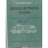 Dieselelektrická vozba I