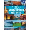 1000 NEJKRÁSNĚJŠÍCH MÍST SVĚTA