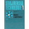 STROJÍRENSKÁ TECHNOLOGIE 1 - MIROSLAV HLUCHÝ