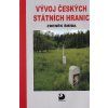 VÝVOJ ČESKÝCH STÁTNÍCH HRANIC - ZDENĚK ŠMÍDA