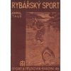 RYBÁŘSKÝ SPORT - KAREL TAUŠ