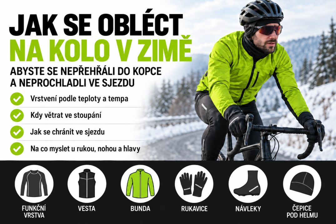 Jak se obléct na kolo v zimě, abyste se nepřehřáli do kopce a neprochladli ve sjezdu