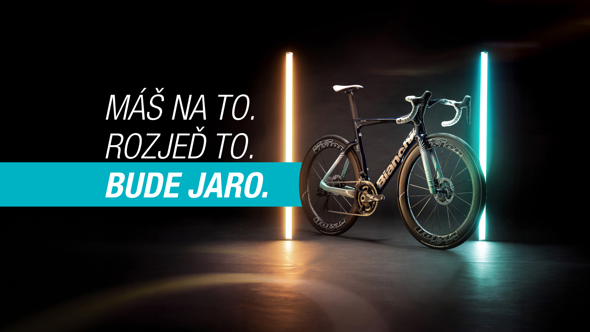 Máš na to. Rozjeď to. Bude jaro 2