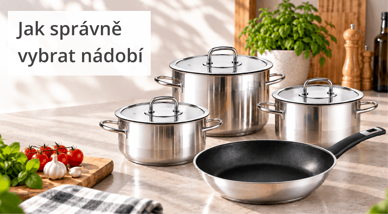 Průvodce výběrem nádobí