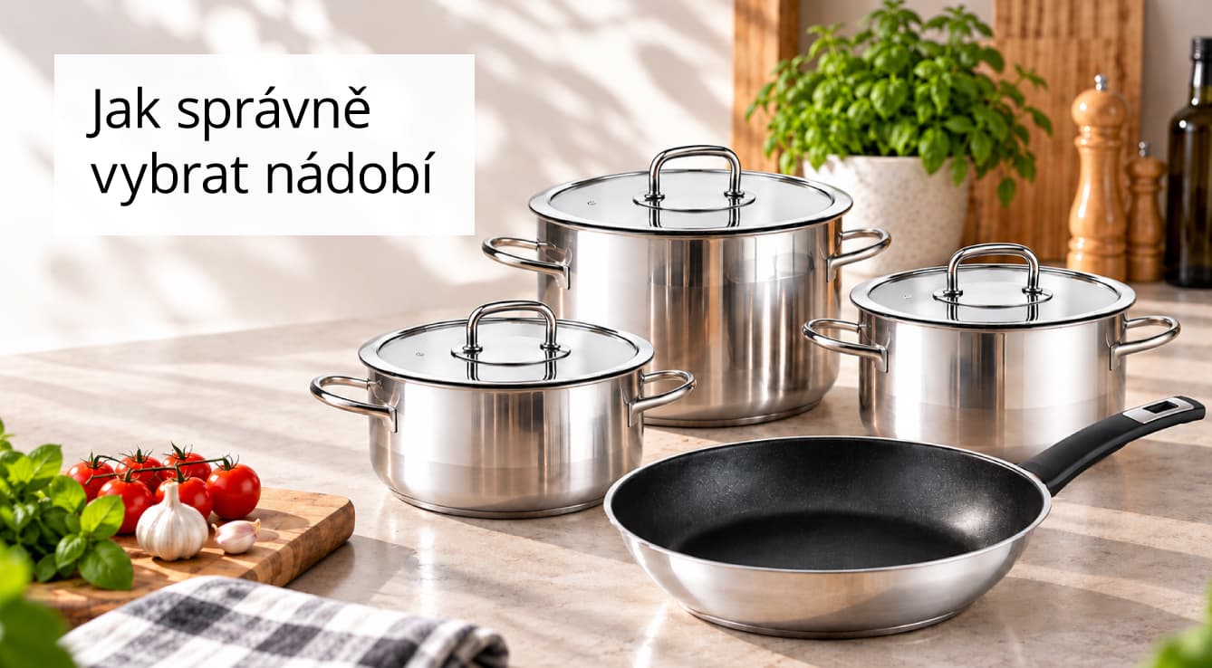 Průvodce výběrem nádobí