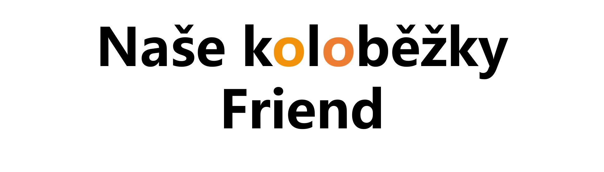 Koloběžka Friend