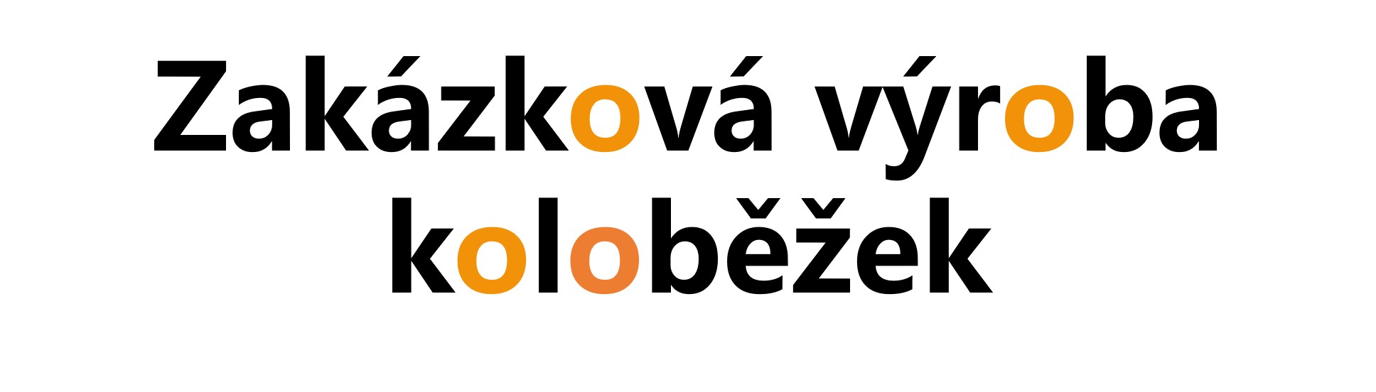 Zakázková výroba koloběžek