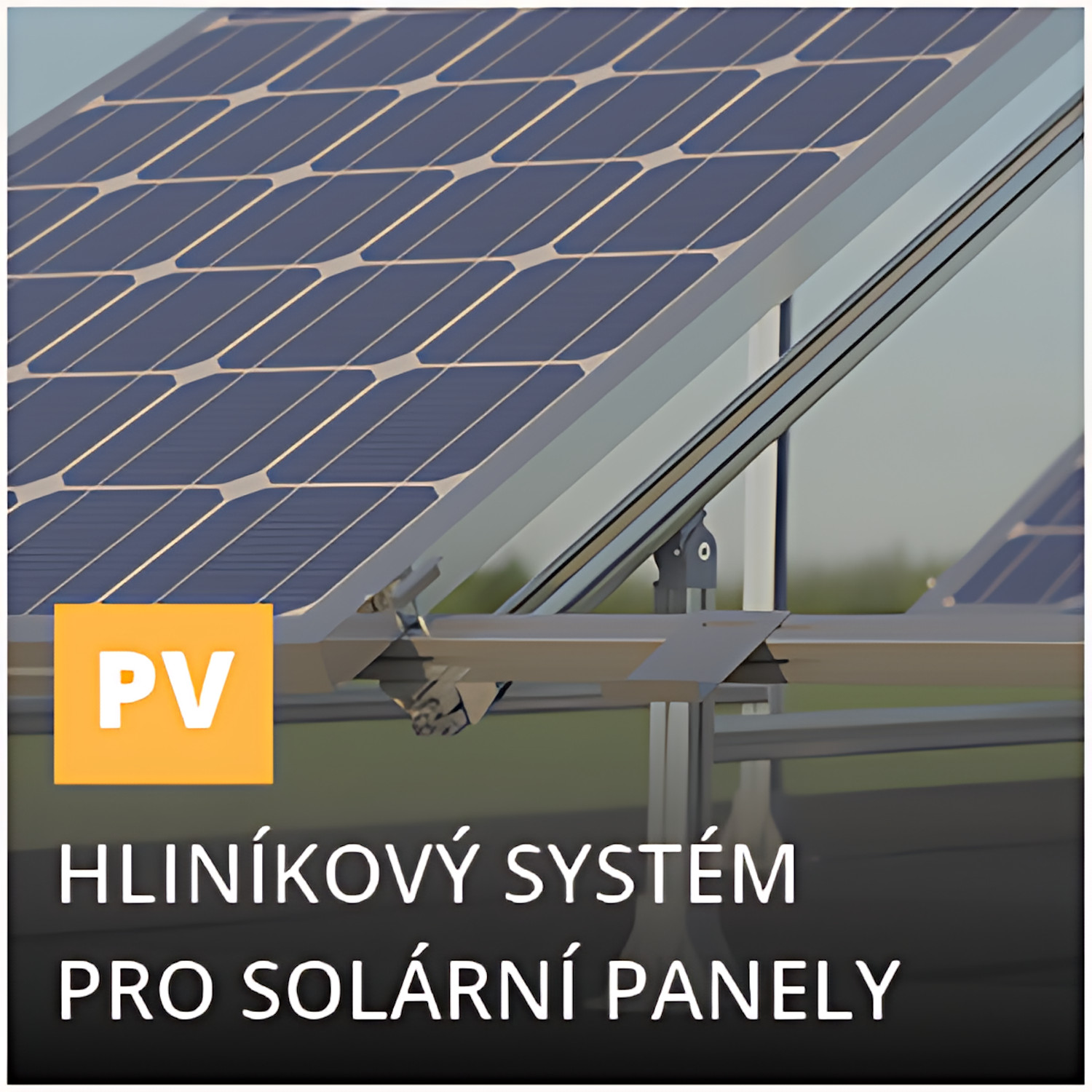 Systém pro solární panely řady PV