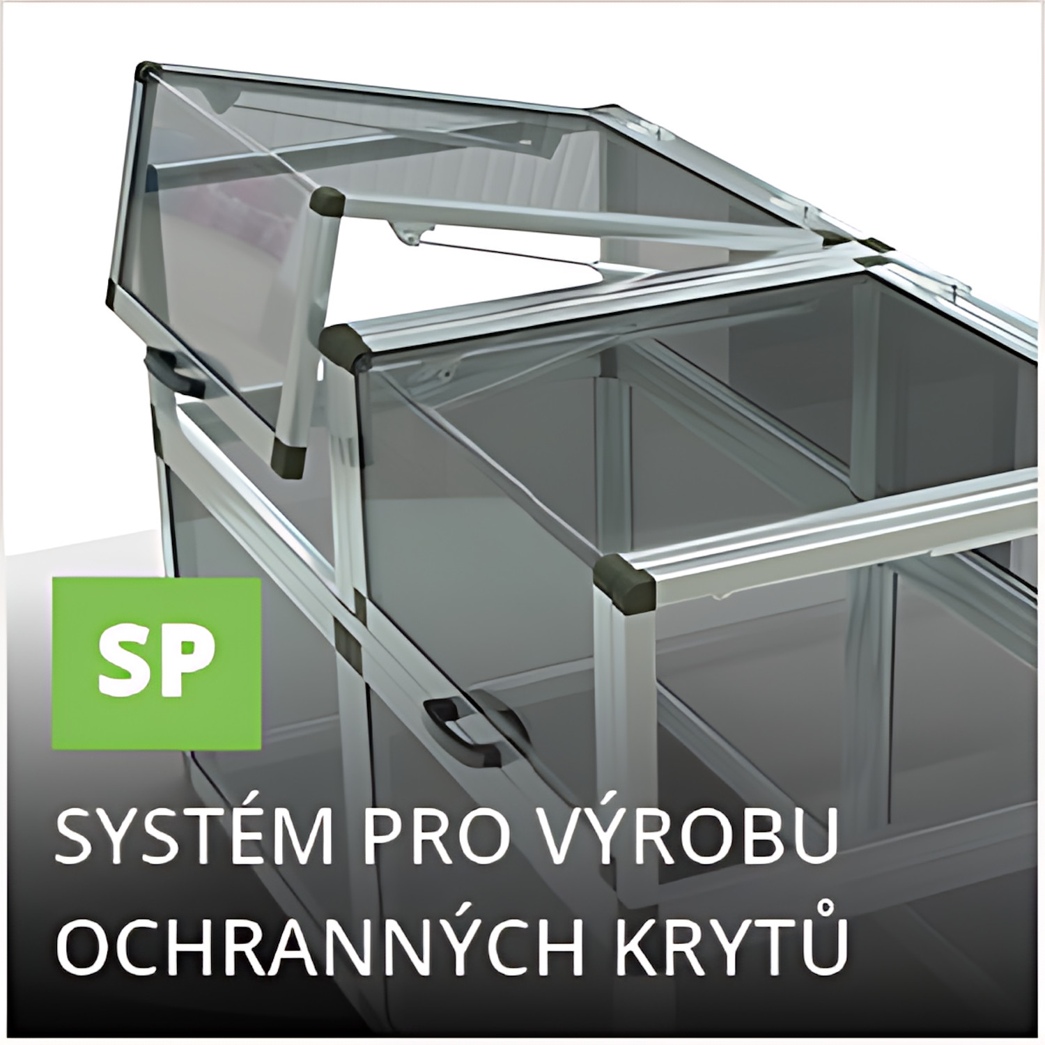 Série SP: Systém pro vytváření ochranných krytů
