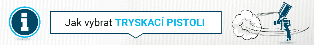 Jak vybrat tryskací pistoli