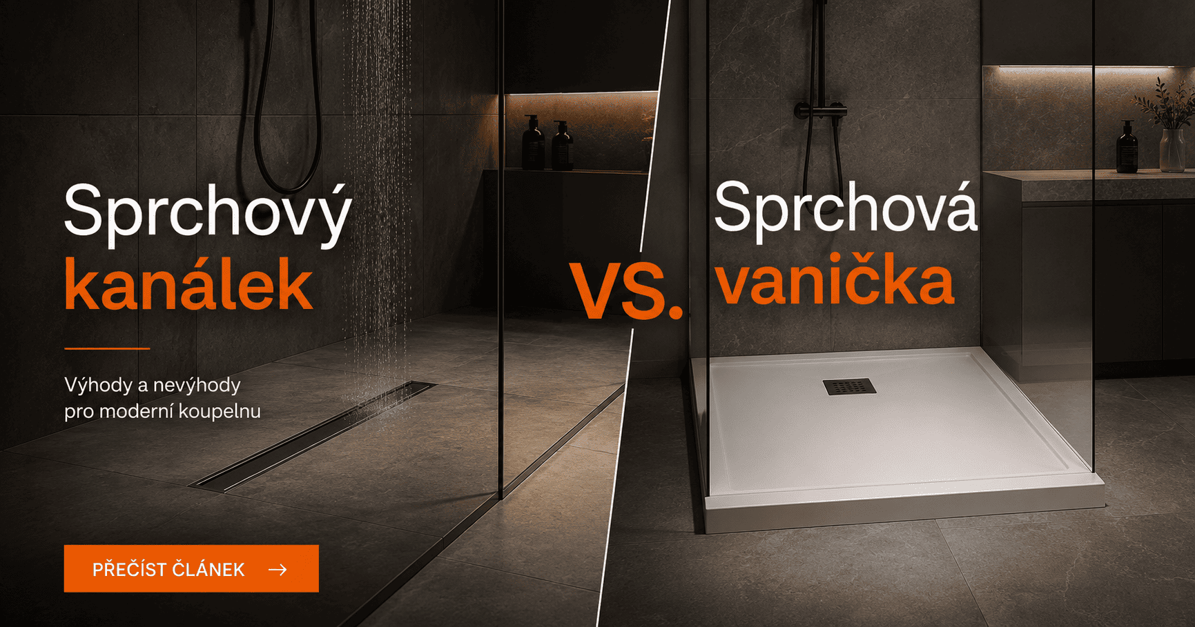 Sprchový kanálek vs. sprchová vanička – výhody a nevýhody pro moderní koupelnu