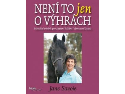 Není to jen o výhrách Savoie Jane