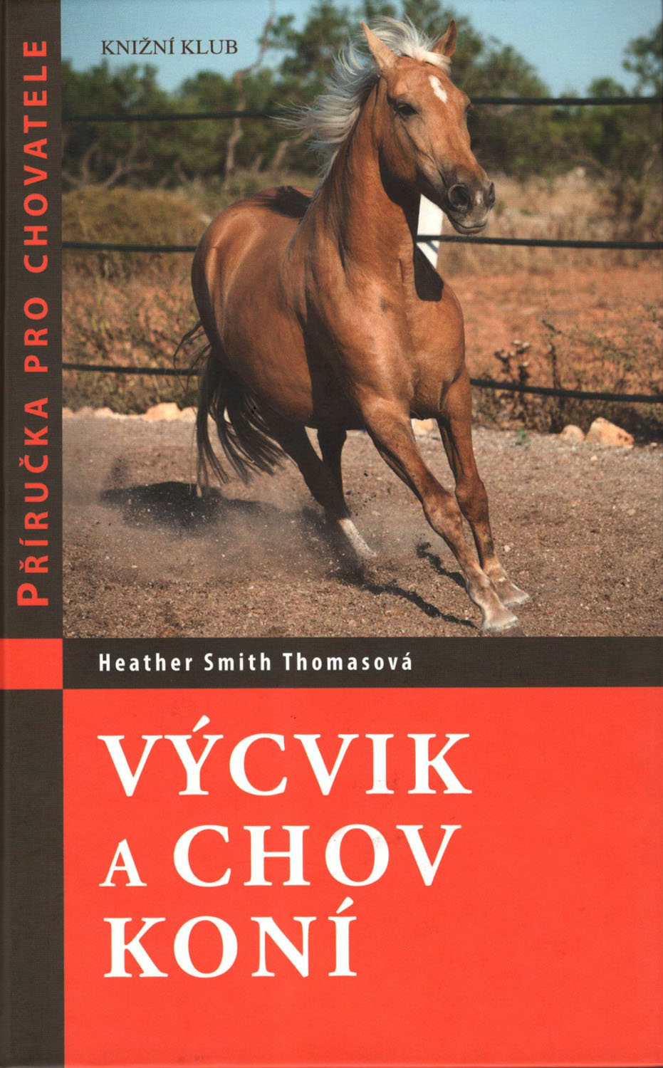 RECENZE: Výcvik a chov koní