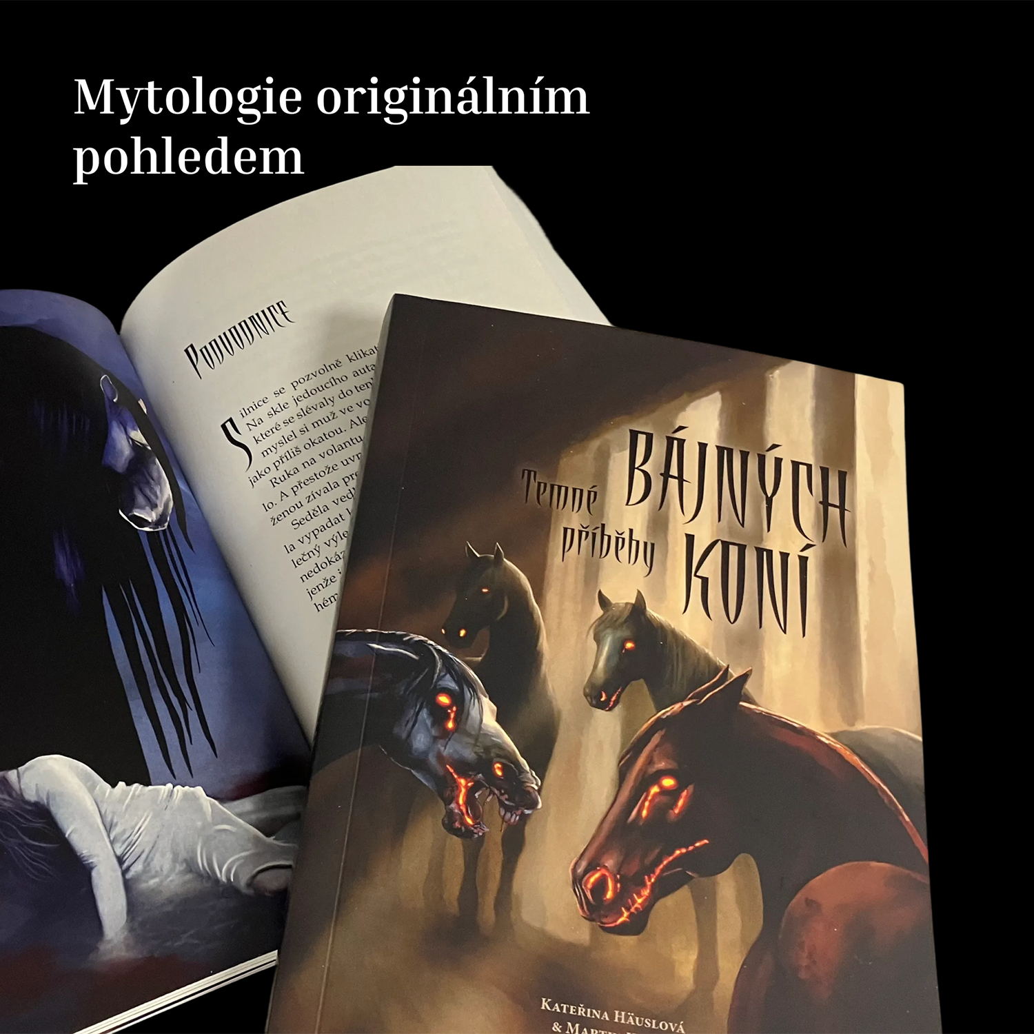 Temné příběhy bájných koní