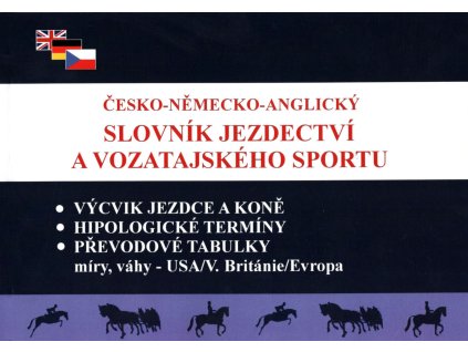Česko-německo-anglický slovník jezdectví a vozatajského sportu
