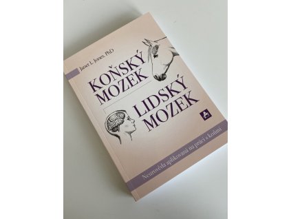 Koňský mozek – lidský mozek - poškozený kus (Janet L. Jones)