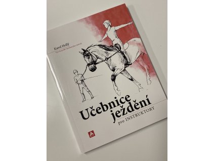 Učebnice ježdění pro instruktory - poškozený kus (Karol Hollý)