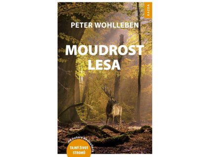 Moudrost lesa (Peter Wohlleben)