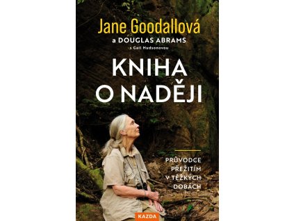 Kniha o naději (Jane Goodallová)