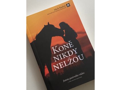 Koně nikdy nelžou - poškozený kus (Mark Rashid)