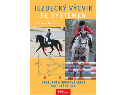 Jezdecký výcvik se systémem (Stefan Radloff)