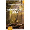 Moudrost lesa (Peter Wohlleben)