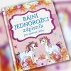 Bájní jednorožci zápisník pro správné holky