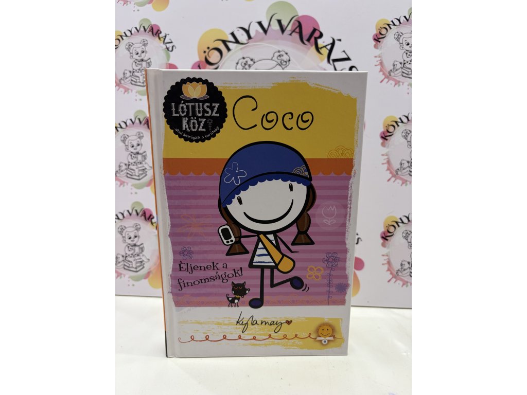 Coco - Éljenek a finomságok! - Lótusz köz 2. Kyla May
