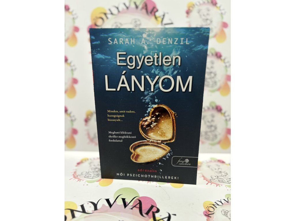 Egyetlen lányom Sarah A. Denzil