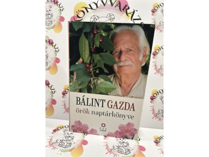 Bálint gazda örök naptárkönyve Vojczek Judit  Bálint György