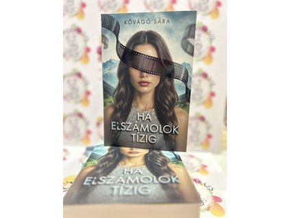 Ha elszámolok tízig Kővágó Sára