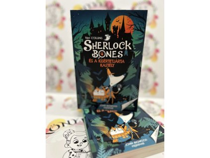 Sherlock Bones és a kísértetjárta kastély Tim Collins