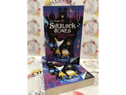 Sherlock Bones és az eltűnő mágus rejtélye Tim Collins