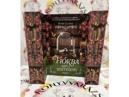 Fiókba zárt szerelem - (Különleges kiadás) Norie Clarke