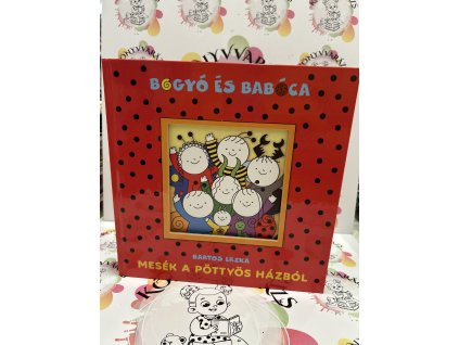 Mesék a Pöttyös házból Bartos Erika