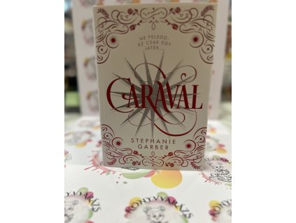 Caraval - díszkiadás Stephanie Garber