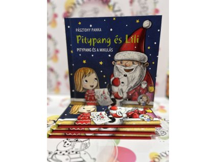Pitypang és a Mikulás - Pitypang és Lili Pásztohy Panka