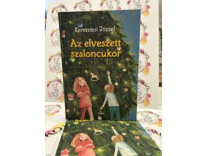Az elveszett szaloncukor Keresztesi József